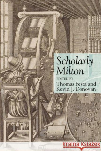 Scholarly Milton  9781802070293 Liverpool University Press