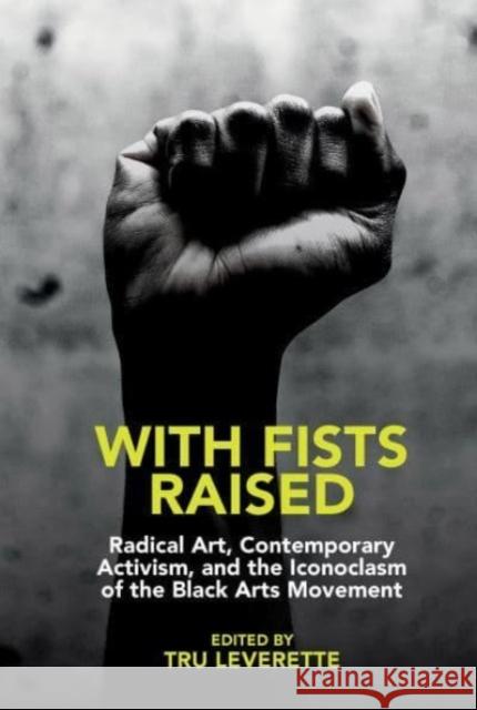 With Fists Raised  9781802075434 Liverpool University Press