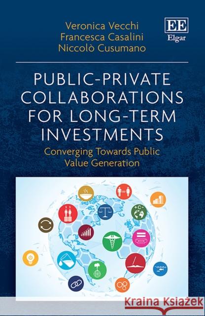 Public Private Collaborations for Long Term Investments Niccolo Cusumano 9781802205602