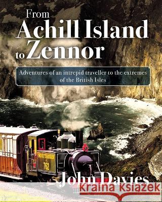 From Achill Island to Zennor John Davies 9781802278002 John Davies