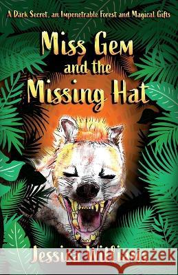 Miss Gem and the Missing Hat Jessica Williams 9781802278507