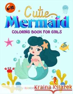 Cutie Mermaid Coloring book for girls Rainbow Publishing 9781802340204