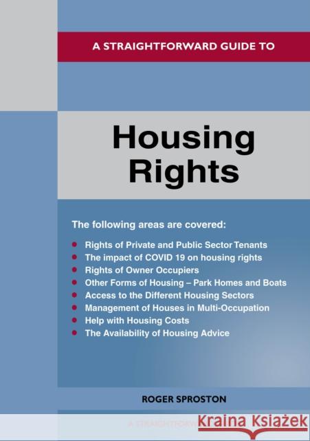 A Straightforward Guide to Housing Rights: Revised Edition - 2022 Roger Sproston 9781802360530