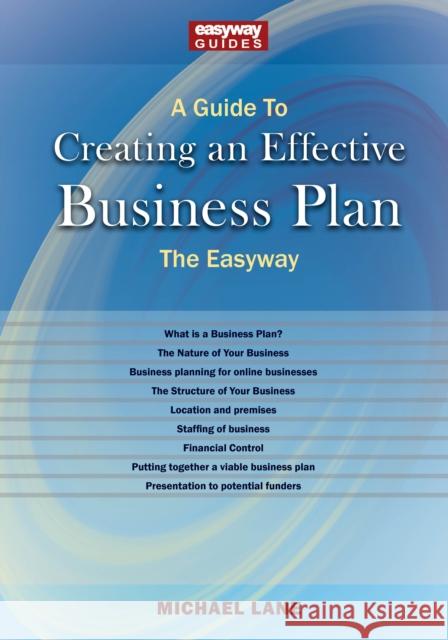 A Guide to Creating an Effective Business Plan Michael Lane 9781802360578 Straightforward Publishing