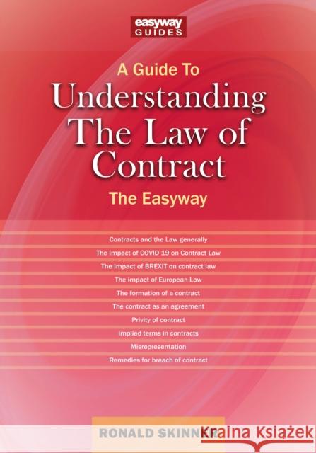 A Guide to Understanding the Law of Contract Ronald Skinner 9781802360912 Straightforward Publishing