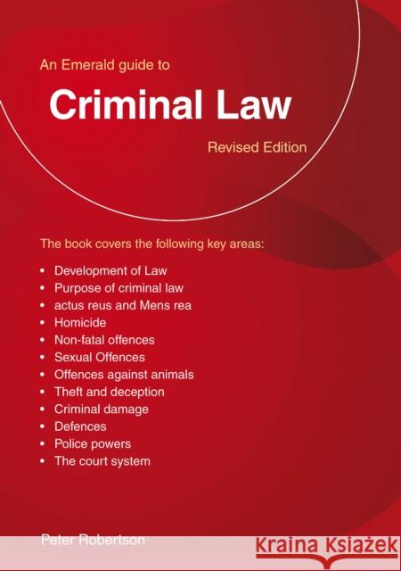 An Emerald Guide to Criminal Law: Revised Edition Peter Robinson 9781802362374 Straightforward Publishing