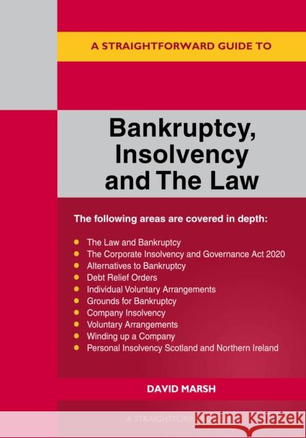A Straightforward Guide to Bankruptcy Insolvency and the Law David Marsh 9781802362756 Straightforward Publishing