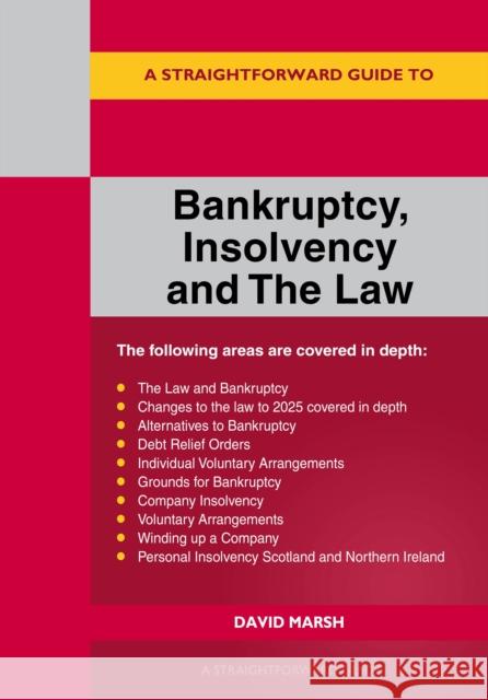 A Straightforward Guide to Bankruptcy Insolvency and the Law David Marsh 9781802364651 Straightforward Publishing