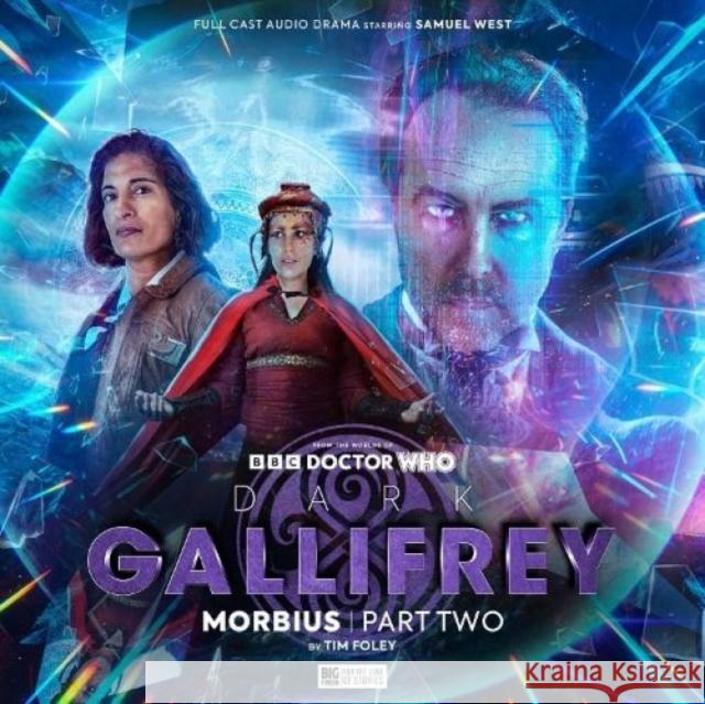 Dark Gallifrey: Morbius Part 2 Tim Foley 9781802403787 Big Finish Productions Ltd