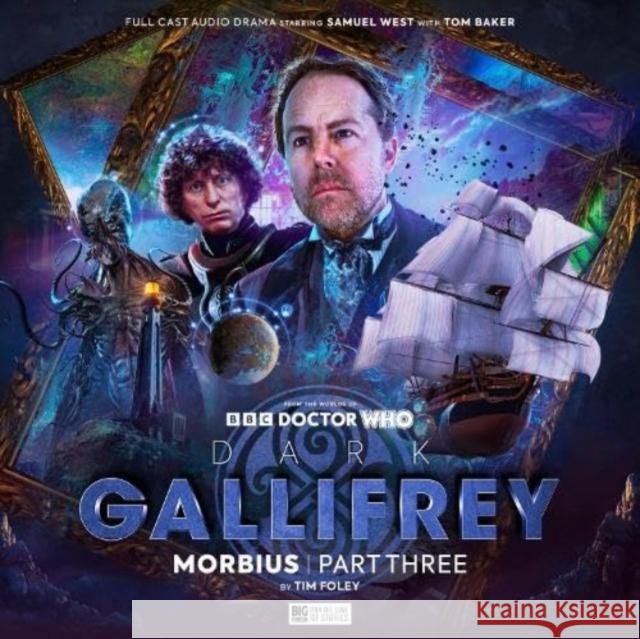 Dark Gallifrey: Morbius Part 3 Tim Foley 9781802403800 Big Finish Productions Ltd