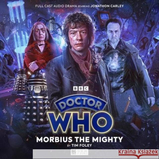 Doctor Who: The War Doctor Rises: Morbius the Mighty Tim Foley 9781802404449 Big Finish Productions Ltd