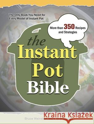The Ultimate Instant Pot Cookbook: 400 Easy & Mouth-watering Recipes that Anyone Can Cook Huntley, James 9781802445558 Bruce Weinstein Mark Scarbrough