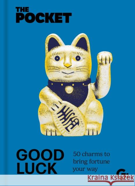 The Pocket Good Luck: 30 Charms to Bring Fortune Your Way  9781802472677 Gemini Adult