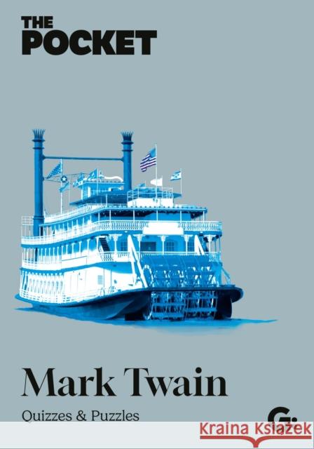 The Pocket Mark Twain: Quizzes & Puzzles Gemini 9781802472738 Gemini Adult