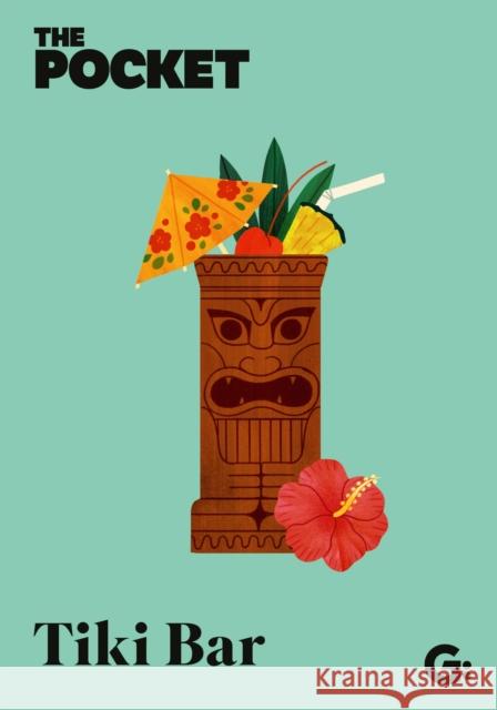 The Pocket Tiki Bar Gemini 9781802472844 Gemini Adult