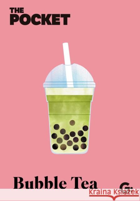 The Pocket Bubble Tea  9781802473193 Gemini Gift Books Limited