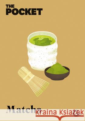 The Pocket Matcha Gemini Books 9781802474008 Gemini Gift Books Limited