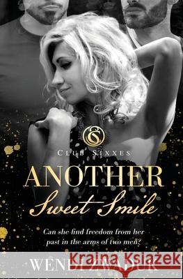 Another Sweet Smile Wendi Zwaduk 9781802503142
