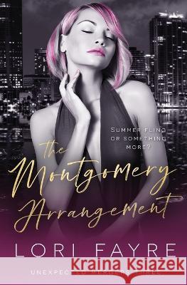 The Montgomery Arrangement Lori Fayre 9781802505115 Totally Bound Publishing