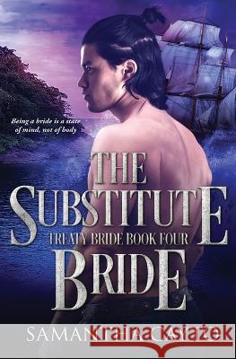 The Substitute Bride Samantha Cayto 9781802505238 Pride & Company