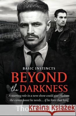 Beyond the Darkness Thom Collins 9781802506235