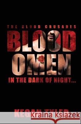 Blood Omen Kegan Tyler 9781802509533