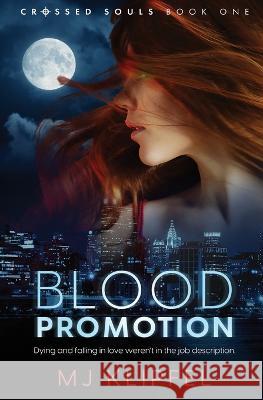 Blood Promotion Mj Klipfel 9781802509656 Totally Bound Publishing