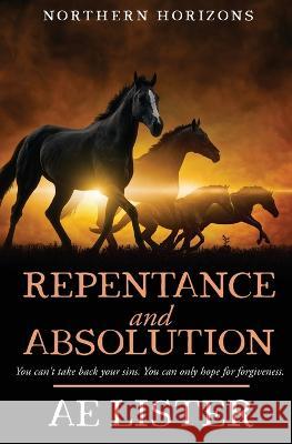 Repentance and Absolution Ae Lister 9781802509977 Pride & Company