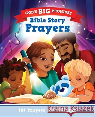 God's Big Promises Bible Story Prayers: 101 Prayers for Children Carl Laferton Jennifer Davison 9781802541045