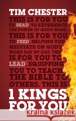 1 Kings for You: Experience the Power of God's Word Tim Chester 9781802544053