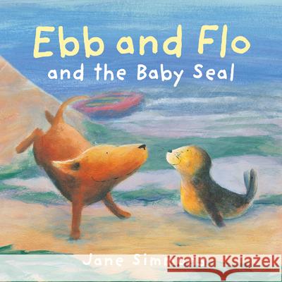 Ebb and Flo and the Baby Seal Jane Simmons 9781802580716