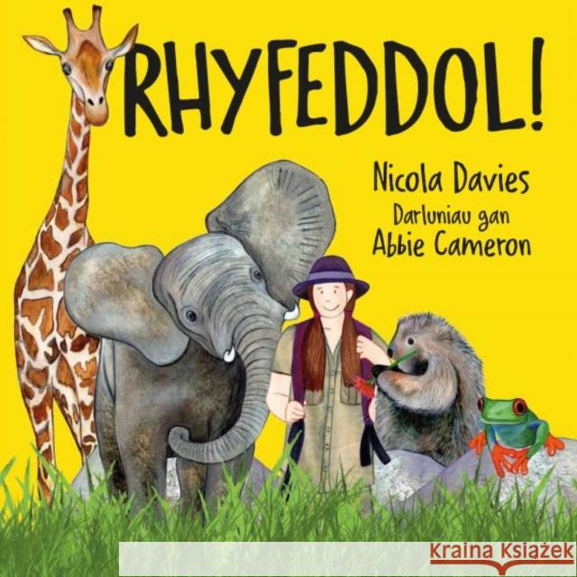 Rhyfeddol! Nicola Davies 9781802582048 Graffeg Limited