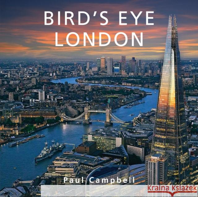 Bird's Eye London Paul Campbell 9781802584059