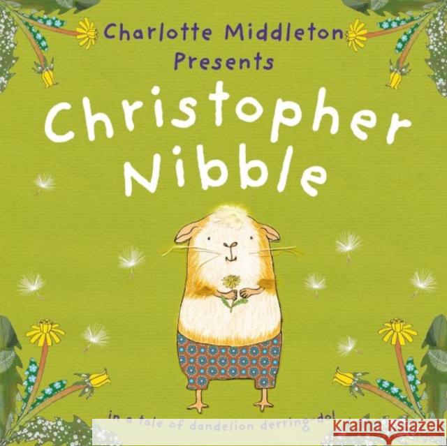 Christopher Nibble Middleton, Charlotte 9781802584080 Graffeg Limited