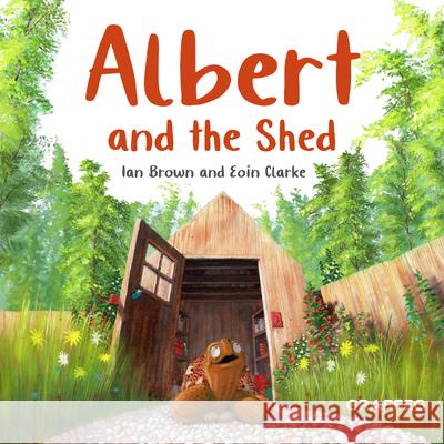 Albert and the Shed Ian Brown 9781802585001 Graffeg Limited