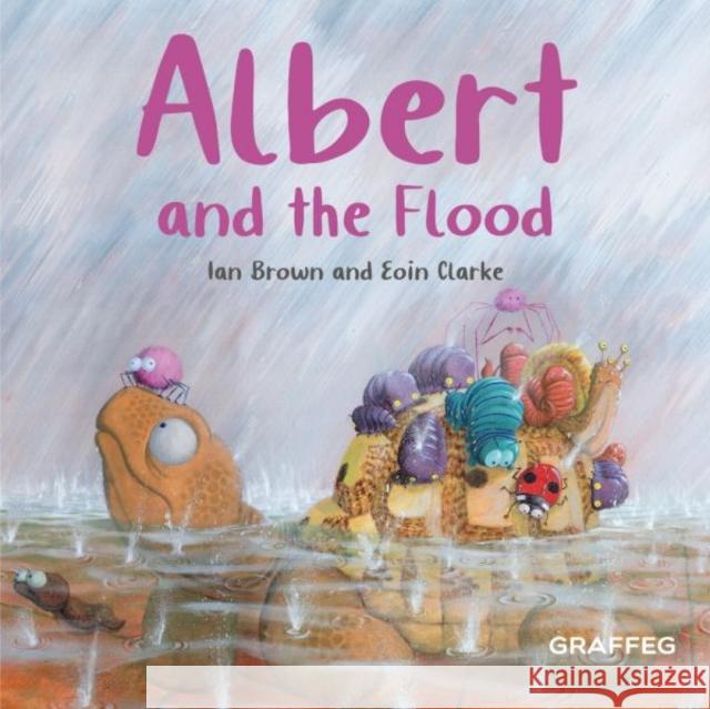 Albert and the Flood Ian Brown 9781802586565 Graffeg Limited