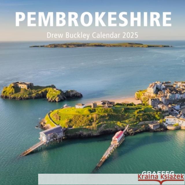 Pembrokeshire Calendar 2025 Drew Buckley 9781802587777 Graffeg Limited