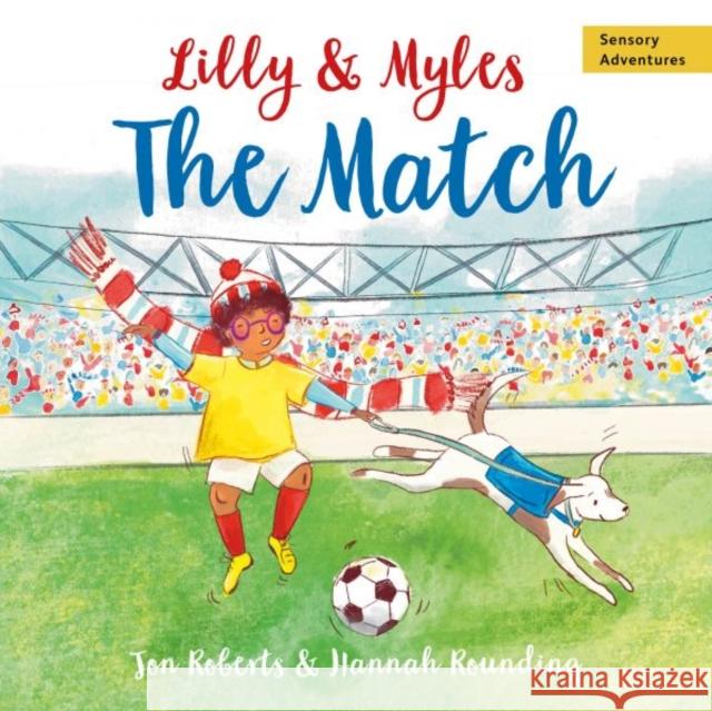 Lilly and Myles: The Match Jon Roberts 9781802589931 Graffeg Limited