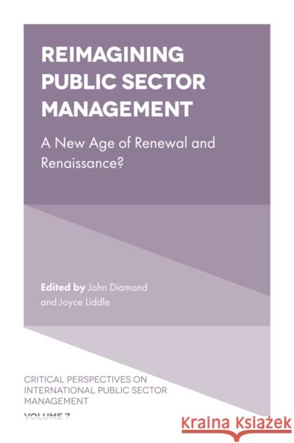 Reimagining Public Sector Management: A New Age of Renewal and Renaissance? Diamond, John 9781802620221