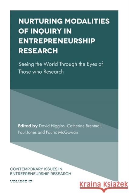 Nurturing Modalities of Inquiry in Entrepreneurship Research  9781802621860 Emerald Publishing Limited