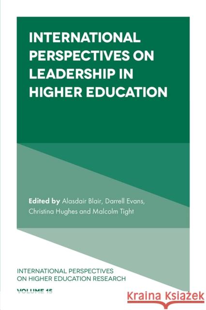 International Perspectives on Leadership in Higher Education  9781802623062 Emerald Publishing Limited