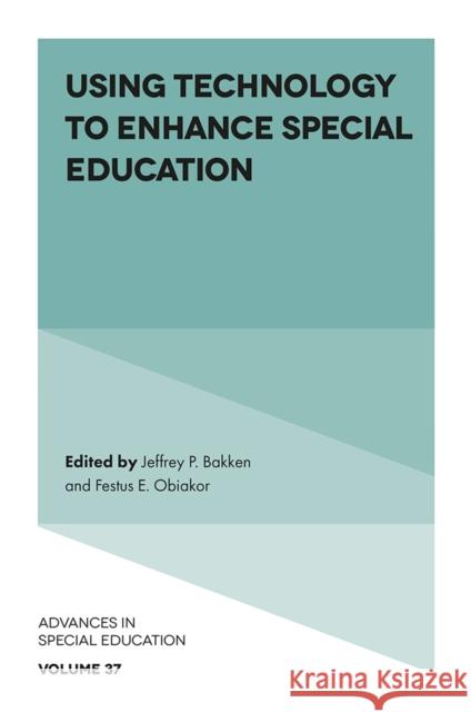 Using Technology to Enhance Special Education  9781802626520 Emerald Publishing Limited
