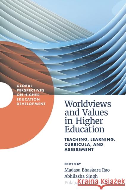 Worldviews and Values in Higher Education  9781802628982 Emerald Publishing Limited