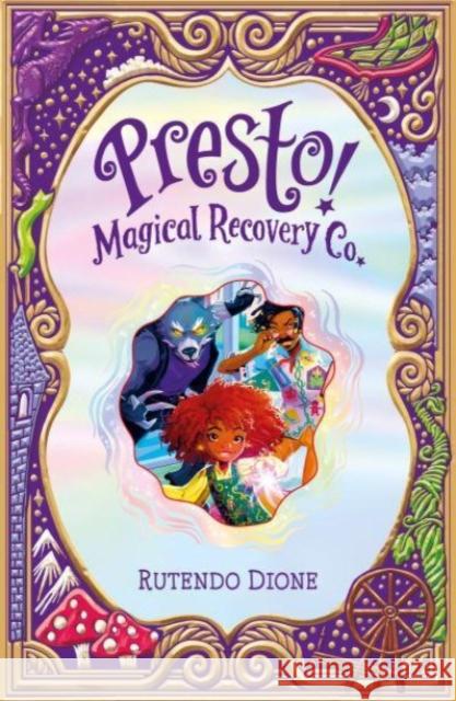 Presto! Magical Recovery Co. Rutendo Dione 9781802630862