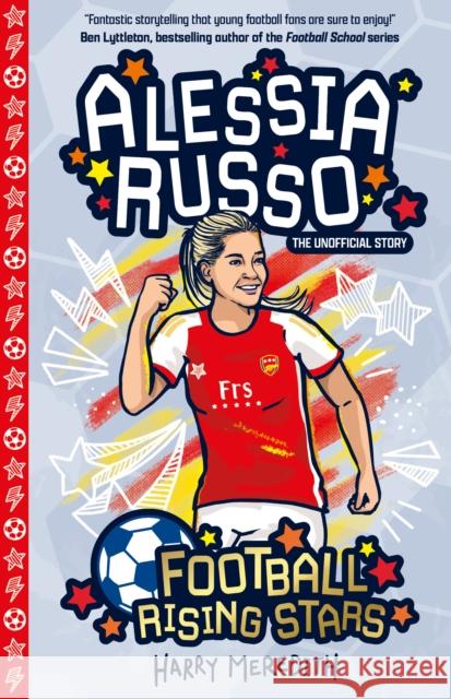 Football Rising Stars: Alessia Russo Harry Meredith 9781802630930