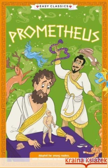 Greek Classics: Prometheus (Easy Classics) Gemma Barder 9781802631951