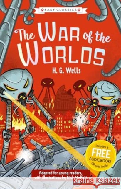 Sci-Fi Classics: The War of the Worlds (Easy Classics) Ned Hartley 9781802632156