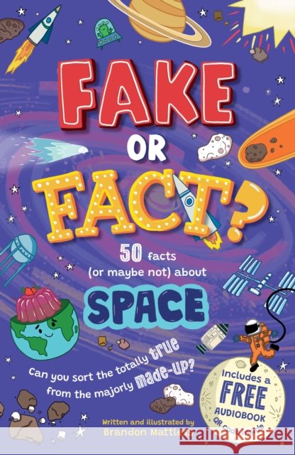 Fake or Fact? Space Brandon Mattless 9781802632477
