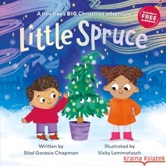 Little Spruce Sital Gorasia Chapman 9781802632514 Sweet Cherry Publishing