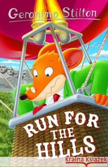 Geronimo Stilton: Run for the Hills Geronimo Stilton 9781802633115 Sweet Cherry Publishing